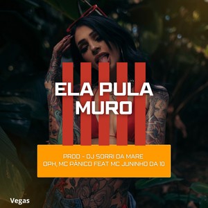 Ela pula o muro (Explicit)