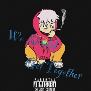 W.S.G.T/我们应该在一起