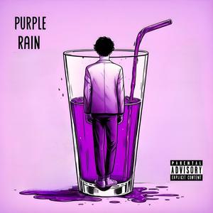 PURPLE RAIN (Explicit)