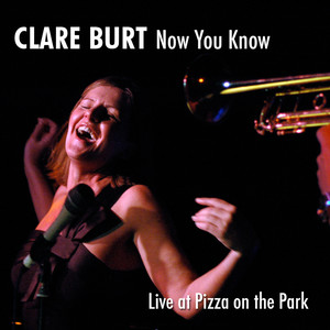 Now You Know - Live at Pizza On The Park