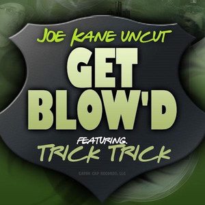Get Blowd (Explicit)