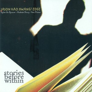 HWANG, Jason Kao: Stories Before Within