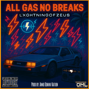 All Gas No Breaks