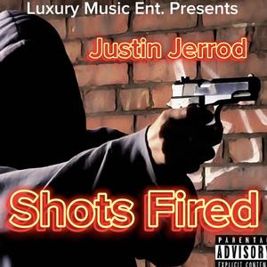 Shots Fired (Explicit)