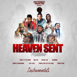 Heaven Sent Riddim (Explicit)