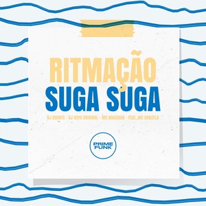 RITMAÇÃO SUGA SUGA (Explicit)