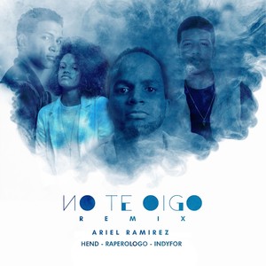 No Te Oigo (Remix 2.0)