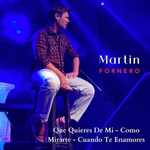 Que Quieres De Mi  / Como Mirarte / Cuando Te Enamores