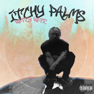 Itchy Palms (Explicit)