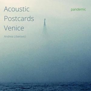 Acoustic Postcards Venice (Pandemic)