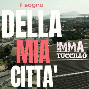 Il Sogno Della Mia Città