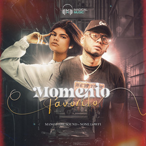 Momento Favorito (Explicit)