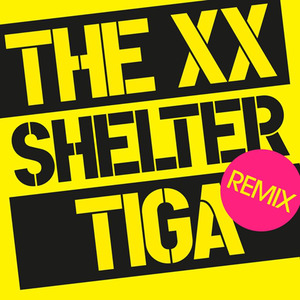 Shelter (Tiga Remix)