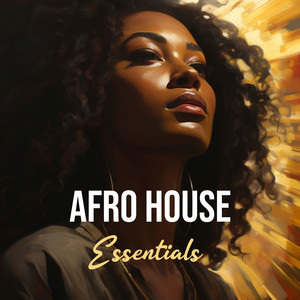 Afro House Essentials