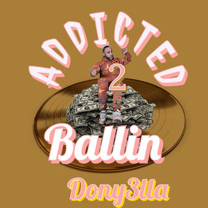 Addicted to ballin (Explicit)