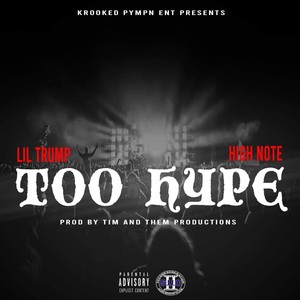 Too Hype (Explicit)
