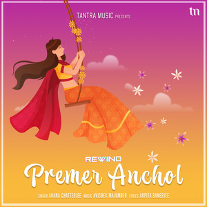 Premer Anchol (Rewind)