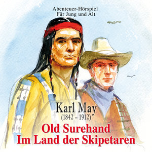 Old Surehand & Im Land der Skipetaren