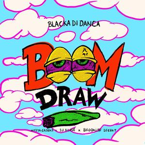 Boom Draw (Explicit)