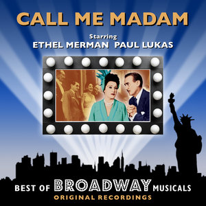 Call Me Madam - The Best Of Broadway Musicals