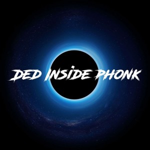 Ded Inside Phonk