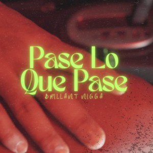 pase lo que pase (Explicit)