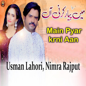 Main Pyar krni Aan