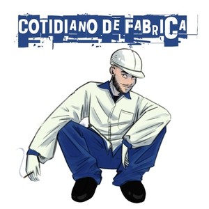 Cotidiano de fábrica