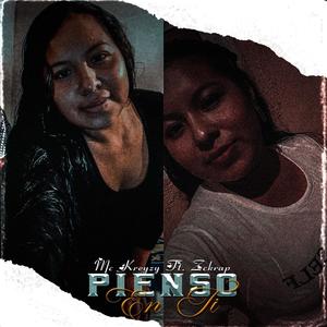 PIENSO EN TI (feat. Zckrap La Z Musical) (Explicit)