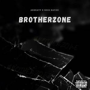 Brother Zone (Explicit)