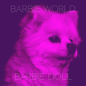 Barbie World (Explicit)