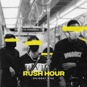 Rush Hour(feat. NZ) (Explicit)