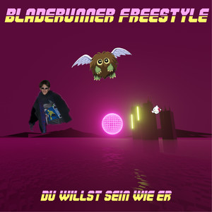Bladerunner Freestyle (Explicit)