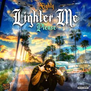 Lighter Me Please (Explicit)