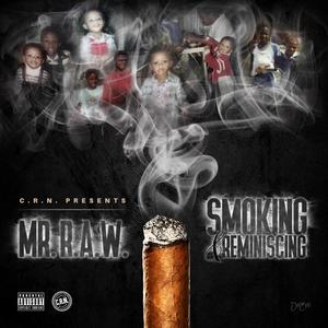 Smoking & Reminiscing (Explicit)