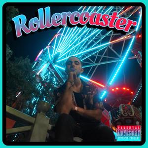 Rollercoaster (Explicit)