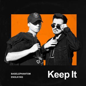 Keep It (Explicit)