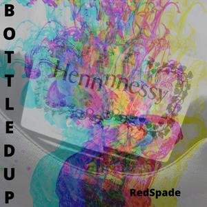 Bottled Up (Explicit)