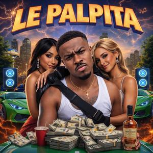 LE PALPITA (Explicit)