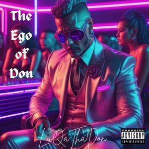 The Ego of Don (Explicit)