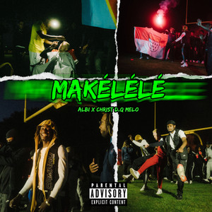 Makélélé (Explicit)