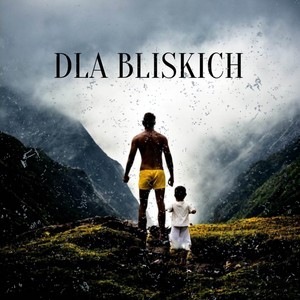 Dla Bliskich