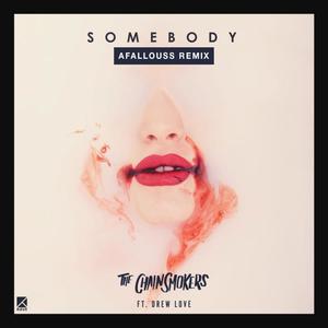 Somebody (Remix)