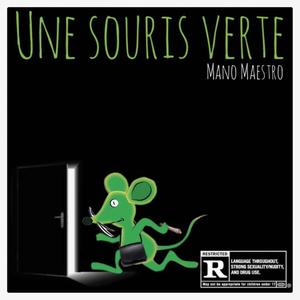 une souris verte (Explicit)