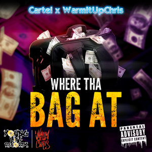 Where Tha Bag At (Explicit)