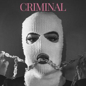 CRIMINAL (Explicit)