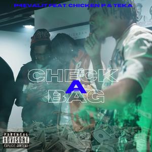 Check A Bag (feat. Chicken P & Teka) [Explicit]