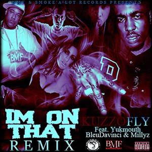 Im On That Remix (Explicit)