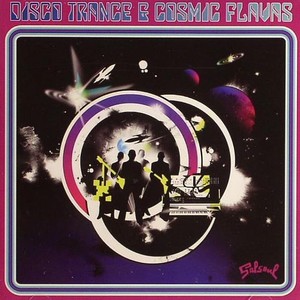 Salsoul presents: Disco Trance & Cosmic Flavas