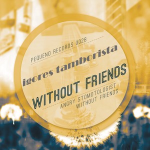 Without Friends E.P